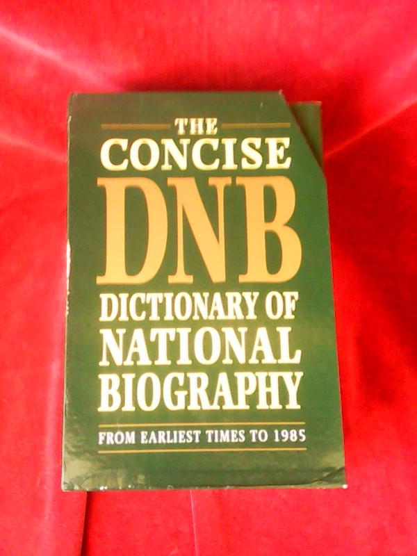 The Concise Dictionary of National Biography